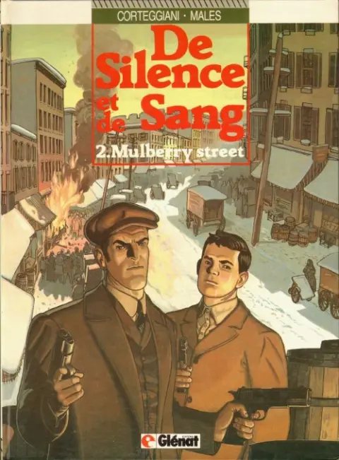 De silence et de sang Tome 2 Mulberry Street