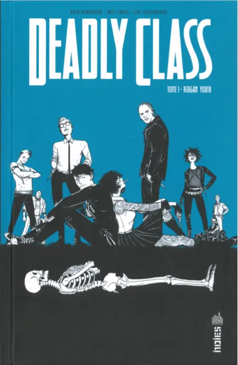 Deadly Class Tome 1 Reagan Youth