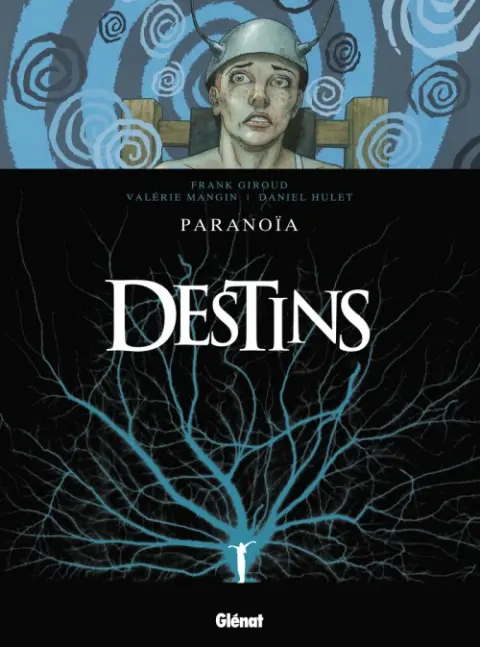 Destins Tome 4 Paranoïa
