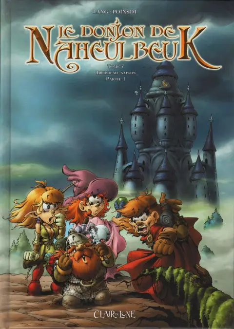 Le Donjon de Naheulbeuk Tome 7 Troisième saison, partie 1