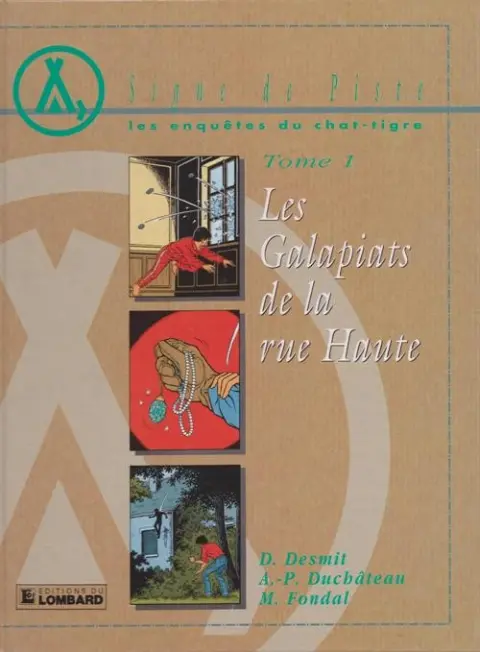 Les Enquêtes du chat-tigre Les galapiats de la rue Haute