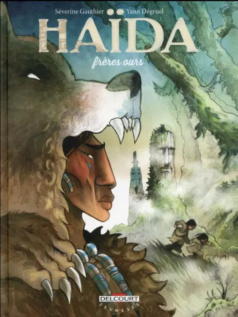 Haïda Tome 2 Frères ours
