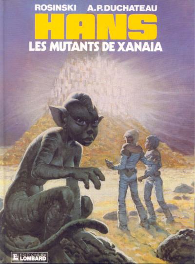 Couverture de l'album Hans Tome 3 Les mutants de Xanaïa
