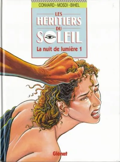 Les Héritiers du soleil Tome 9 La nuit de lumière 1