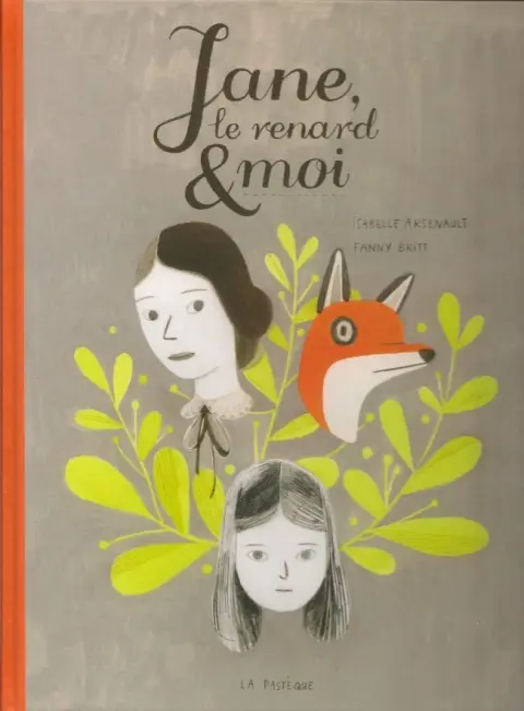 Jane, le renard & moi