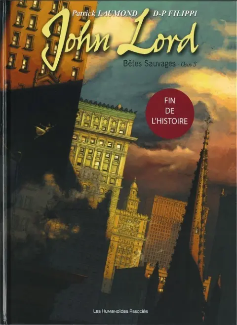 John Lord Tome 3 Bêtes Sauvages - Opus 3