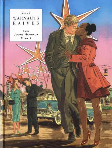Les Jours Heureux (Warnauts / Raives)