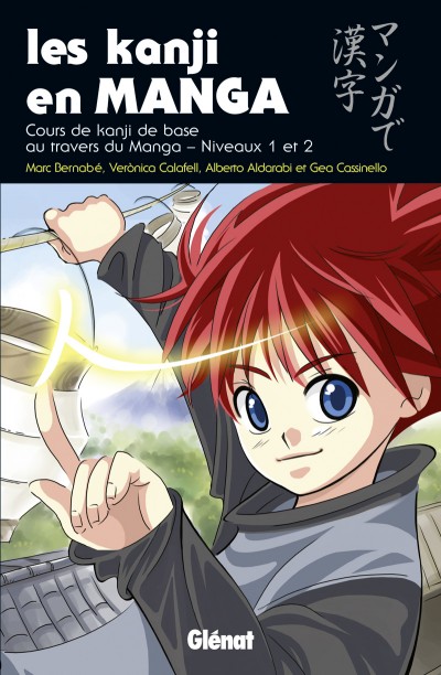 Couverture de l'album Les Kanji en manga Tome 1 Cours de Kanji de base au travers du manga