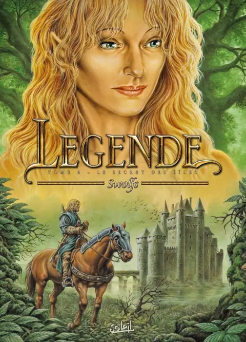 Légende Tome 6 Le secret des Éïles
