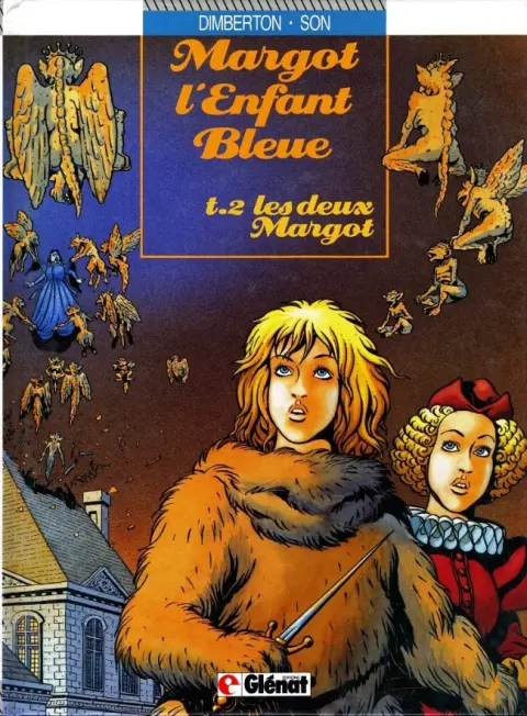 Margot l'enfant bleue Tome 2 Les deux Margot