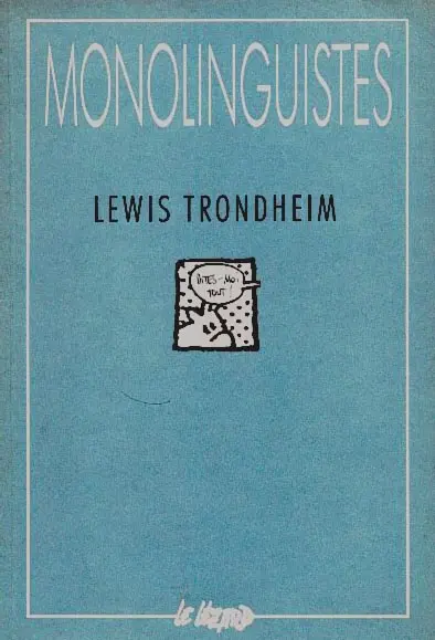 Monolinguistes & Psychanalyse Tome 2 Monolinguistes