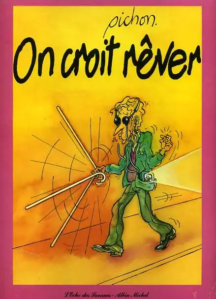 On croit rêver
