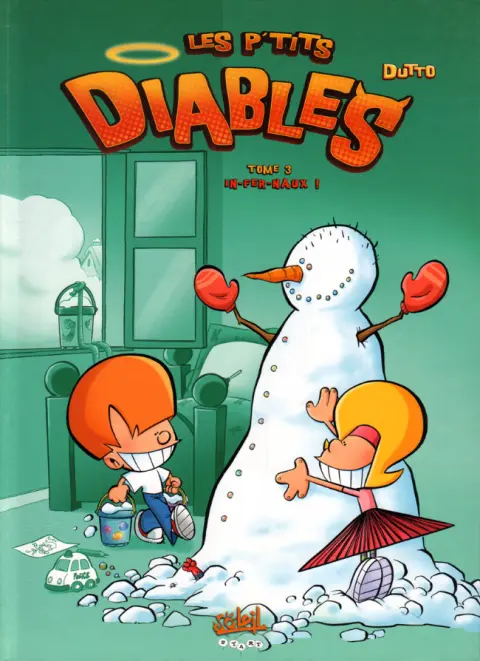 Les P'tits diables Tome 3 In-fer-naux !