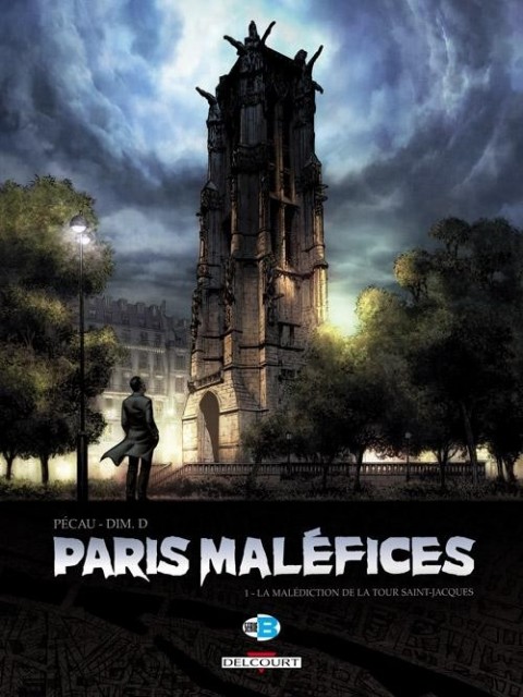 Couverture de l'album Paris Maléfices Tome 1 La Malédiction de la tour Saint-Jacques