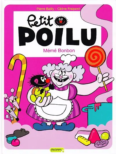 Petit Poilu Tome 4 Mémé Bonbon