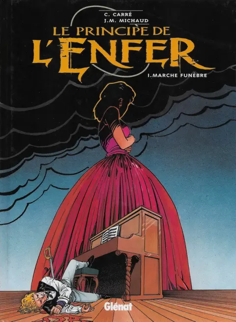 Le Principe de l'enfer Tome 1 Marche funèbre