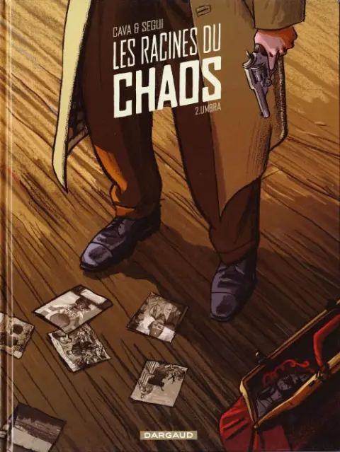 Les Racines du Chaos Tome 2 Umbra