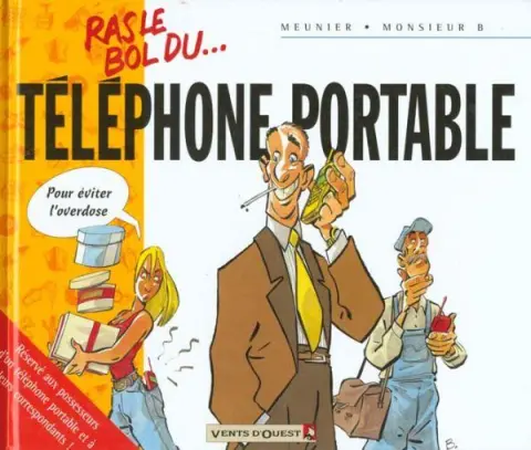 Ras le bol... Téléphone portable