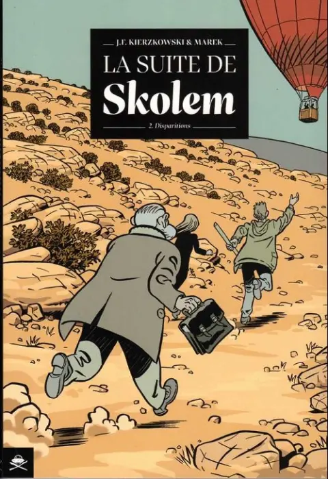 La Suite de Skolem Tome 2 Disparitions