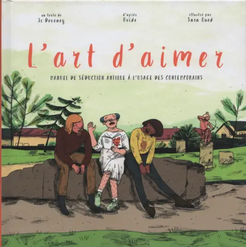L'Art d'aimer L'art d'aimer, manuel de séduction antique à l'usage des contemporains