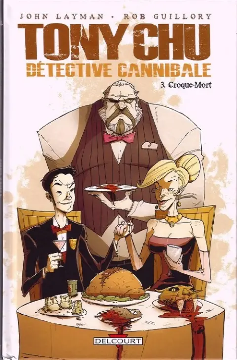 Tony Chu - Détective cannibale Tome 3 Croque-mort