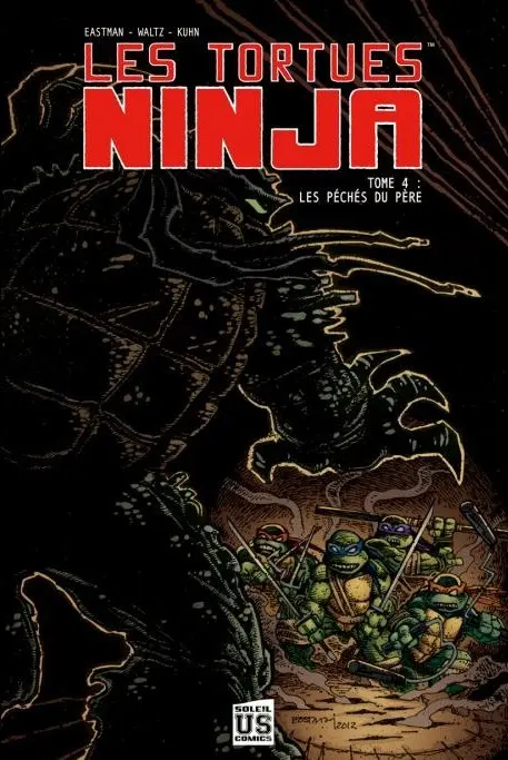 Les Tortues Ninja Tome 4 Les Péchés du père