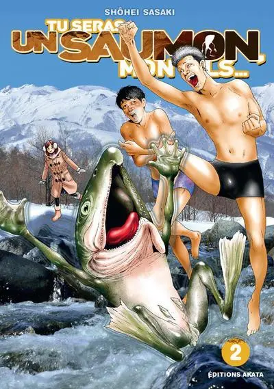 Tu seras un saumon mon fils Tome 2