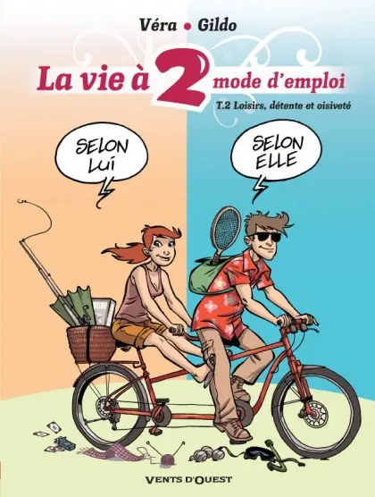 La Vie à 2 mode d'emploi Tome 2 Loisirs, détente et oisiveté