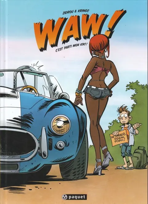 Waw ! C'est parti mon kiki !