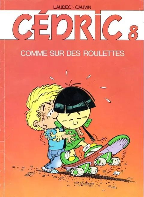 Couverture de l'album Cédric Tome 8 Comme sur des roulettes