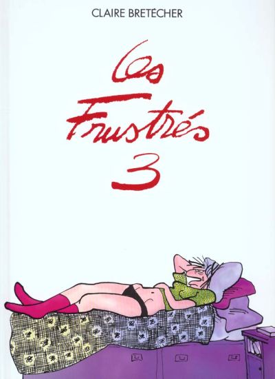 Couverture de l'album Les Frustrés Tome 3