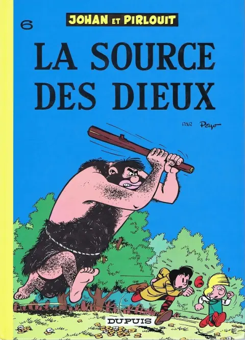 Couverture de l'album Johan et Pirlouit Tome 6 La source des dieux
