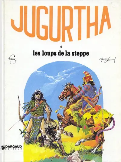 Couverture de l'album Jugurtha Tome 6 Les loups de la steppe
