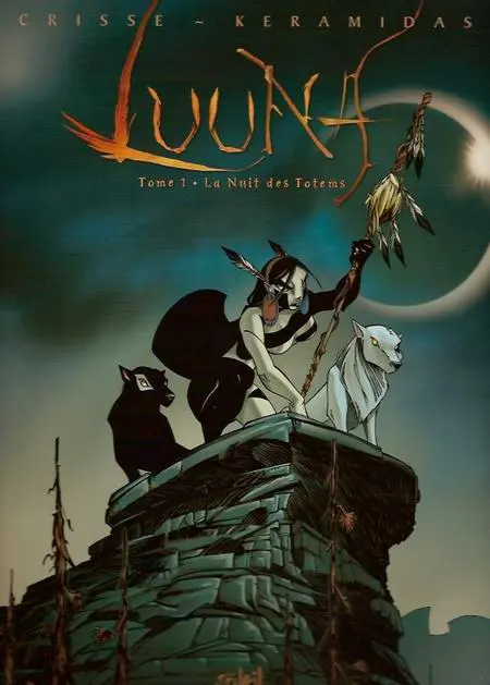 Luuna Tome 1 La Nuit des Totems