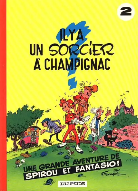 Couverture de l'album Spirou et Fantasio Tome 2 Il y a un sorcier à Champignac