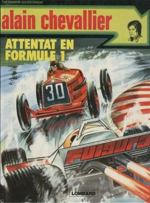Alain Chevallier Tome 11 Attentat en formule 1