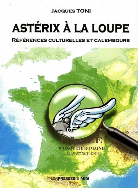 Astérix à la loupe Références culturelles et calembours