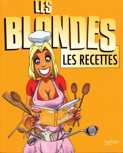 Couverture de l'album Les Blondes Les Blondes - Les recettes