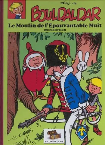 Bouldaldar et Colégram Tome 16 Le Moulin de l'Épouvantable Nuit
