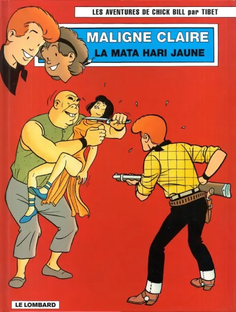 Chick Bill Tome 57 Maligne Claire - La Mata Hari jaune