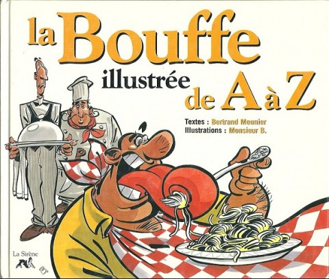 Couverture de l'album de A à Z La Bouffe illustrée de A à Z