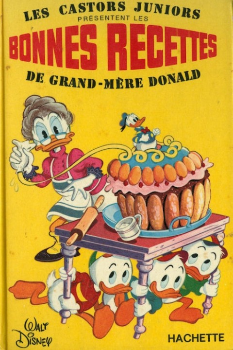 Couverture de l'album Manuel des Castors Juniors Bonnes recettes de Grand-Mère Donald