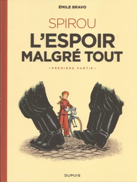 Spirou et Fantasio - Une aventure de... / Le Spirou de... Tome 13 L'Espoir malgré tout - Première partie - Un mauvais départ