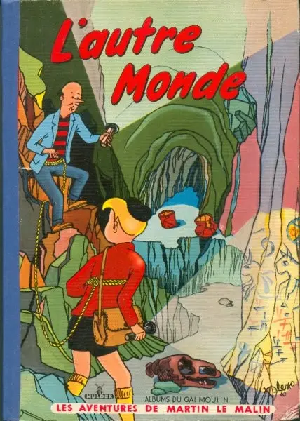 Martin le Malin Tome 16 L'autre monde