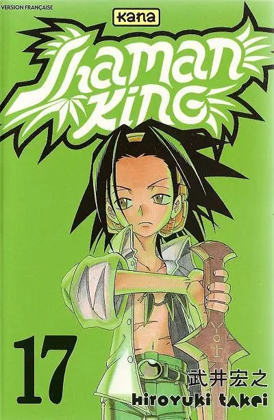 Shaman King 17 La Technique du Fumon Tonkô