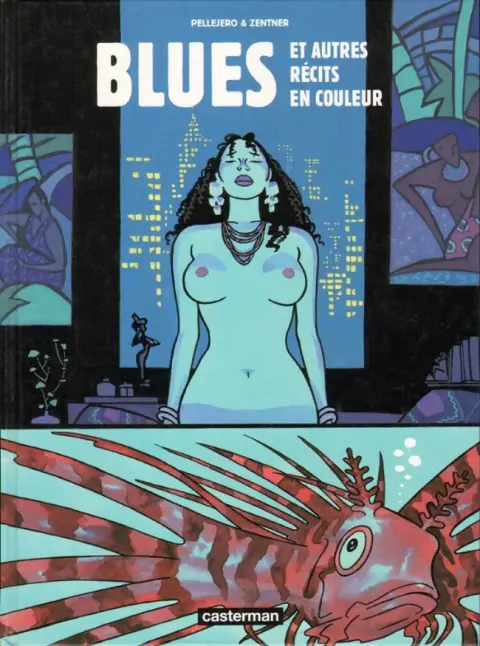 Blues et autres récits en couleur