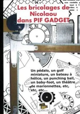 Les bricolages de Nicolaou dans Pif Gadget