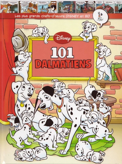 Couverture de l'album Les plus grands chefs-d'œuvre Disney en BD Tome 13 101 dalmatiens (Les)