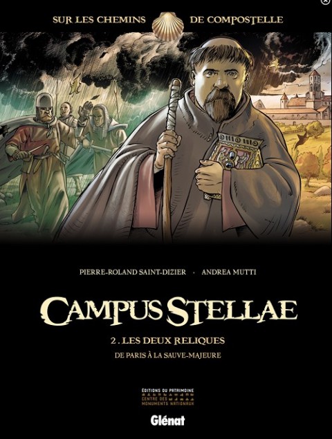 Couverture de l'album Campus Stellae, sur les chemins de Compostelle Tome 2 Les Deux Reliques - De Paris à la Sauve-Majeure