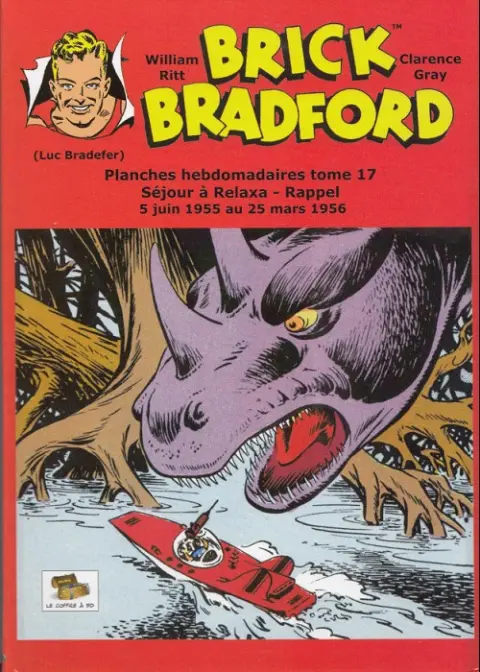 Brick Bradford Planches hebdomadaires Tome 17 Séjour à Relaxa - Rappel